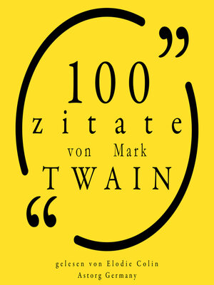 cover image of 100 Zitate von Mark Twain